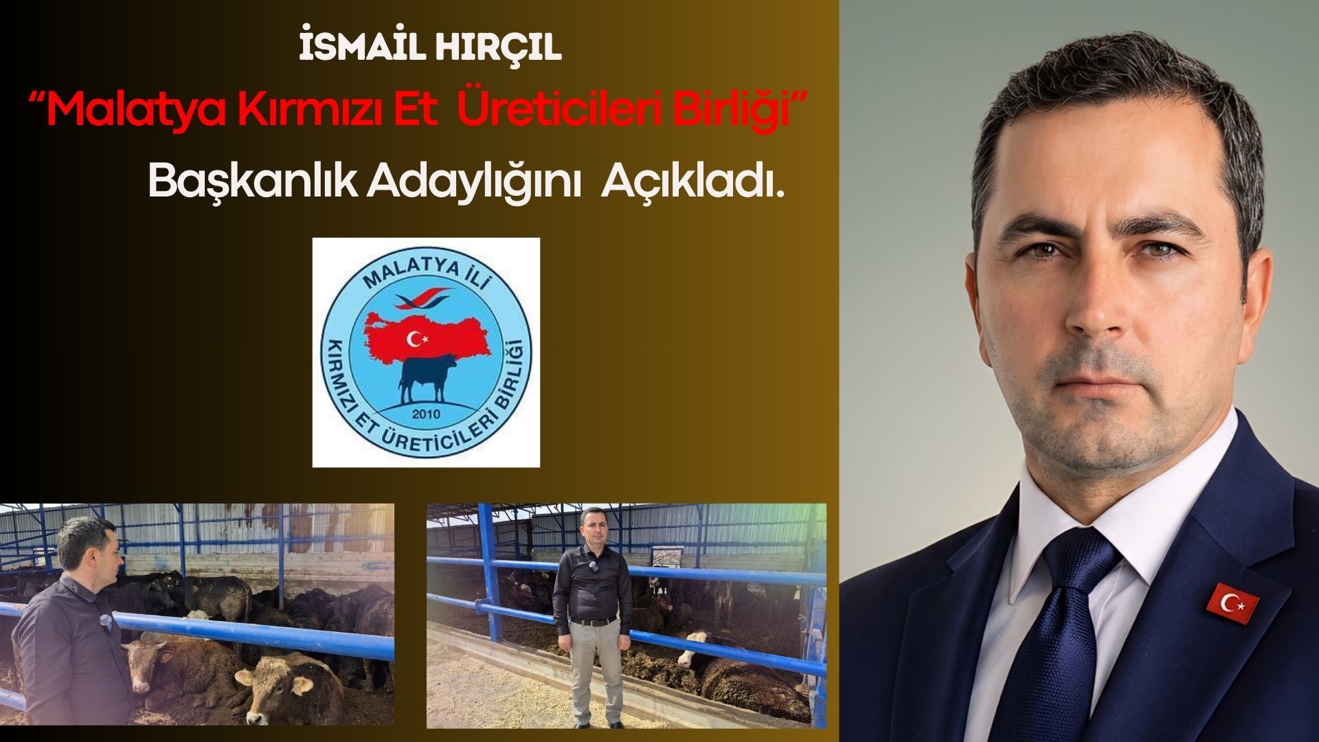 Malatya Kırmızı Et Üreticileri Birliği Başkan Adayı İsmail Hırçıl: “Risk Bizde, Söz Hakkı Bizde Olmalı”