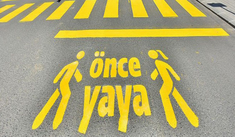 “Yayalar Kırmızı Çizgimizdir!”